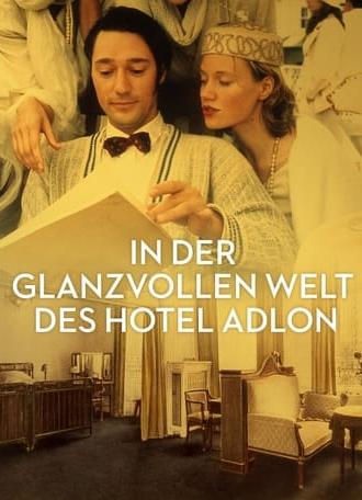 In der glanzvollen Welt des Hotel Adlon (1997)