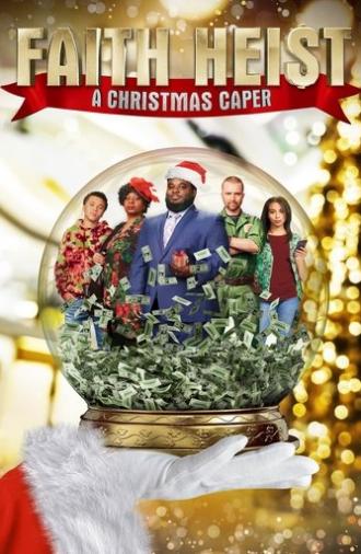 Faith Heist: A Christmas Caper (2022)