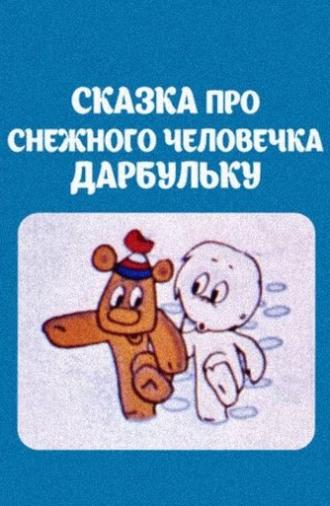 The Tale of the Snowman Darbulka (1974)