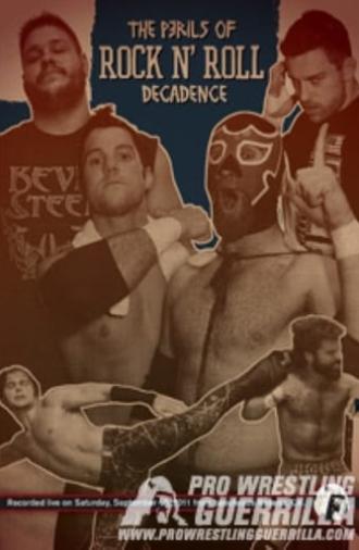 PWG: The Perils of Rock n' Roll Decadence (2011)