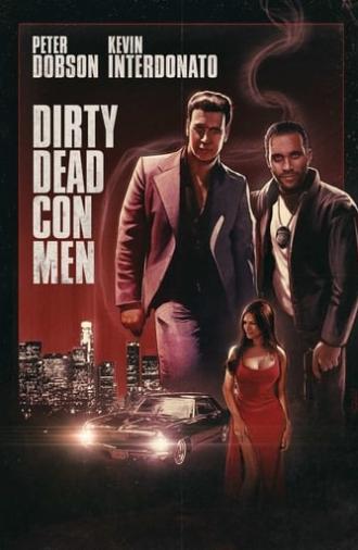 Dirty Dead Con Men (2018)