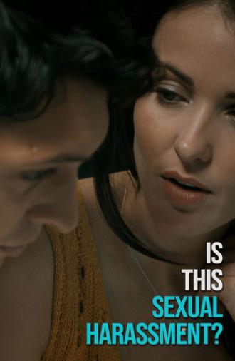 Is This Sexual Harassment? (2019)