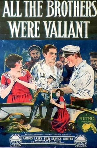 All the Brothers Were Valiant (1923)