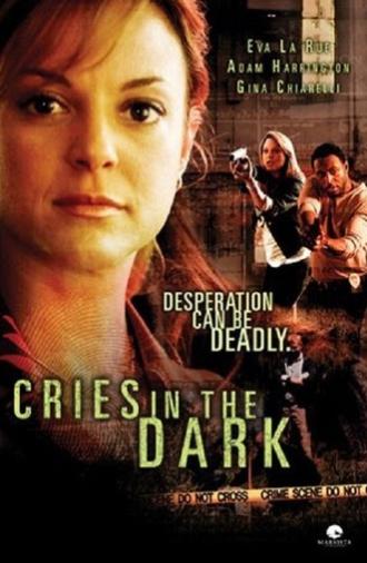 Cries in the Dark (2006)