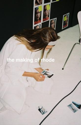 The Making of Rhode (2022)