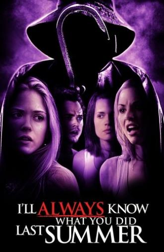 I'll Always Know What You Did Last Summer (2006)