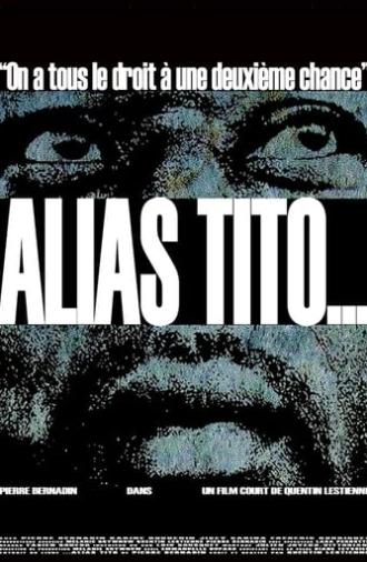 Alias Tito (2013)