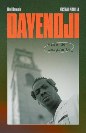 Dayendji - Vida de Imigrante (2024)