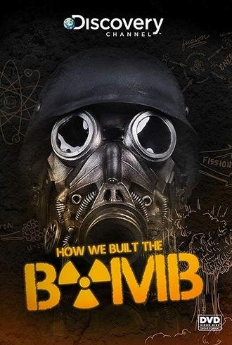 How We Built the Bomb (2015)