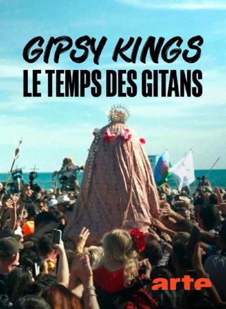 Gipsy Kings, le temps des gitans (2026)