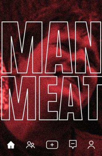 Man Meat (2024)