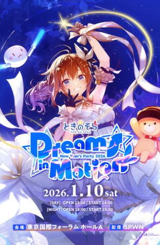 Tokino Sora New Year’s Party 2026 “Dreams in Motion” (2026)