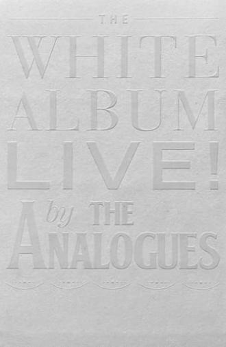 The White Album Live! by The Analogues (2018)