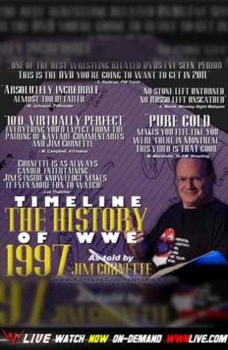 Timeline: The History of WWE – 1997 – As Told By Jim Cornette (2011)