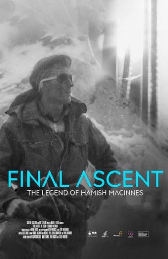 Final Ascent: The Legend of Hamish MacInnes (2019)