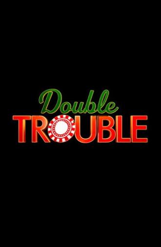 Double Trouble (2026)
