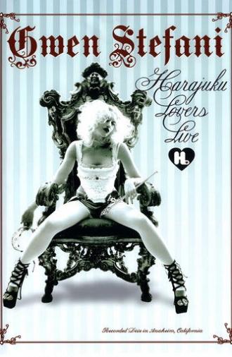 Gwen Stefani: Harajuku Lovers Live (2006)