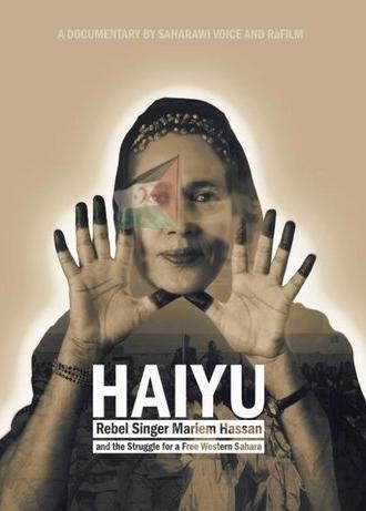 HAIYU: Rebel Singer Mariem Hassan and the Struggle for a Free Western Sahara (2024)