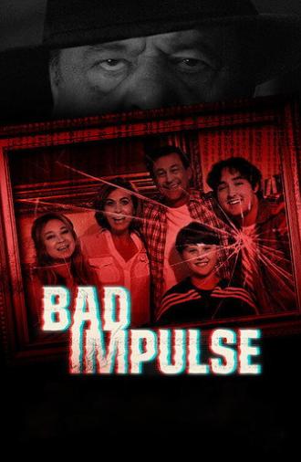 Bad Impulse (2019)