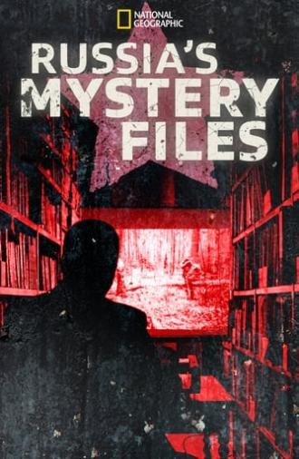 Russia's Mystery Files (2014)