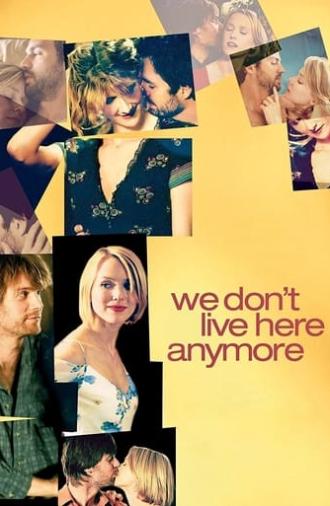 We Don't Live Here Anymore (2004)