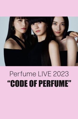 Perfume LIVE 2023 “CODE OF PERFUME” (2023)