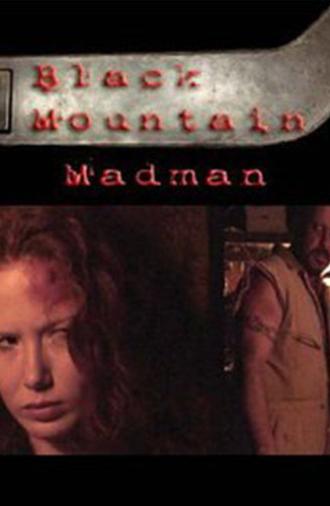 The Black Mountain Madman (2010)