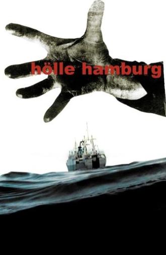 Hölle Hamburg (2007)