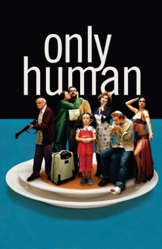 Only Human (2004)