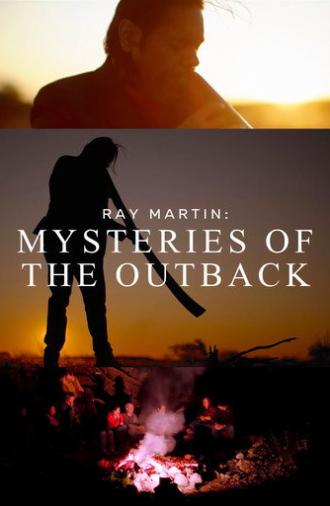 Ray Martin: Mysteries Of The Outback (2023)