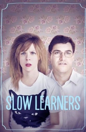 Slow Learners (2015)