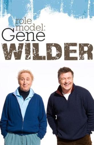 Role Model: Gene Wilder (2008)