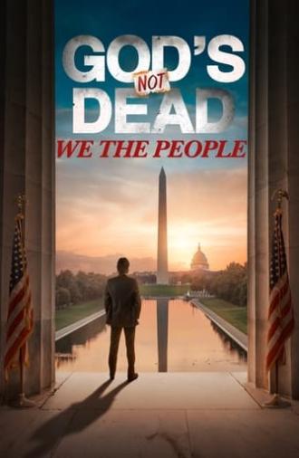 God's Not Dead: We The People (2021)