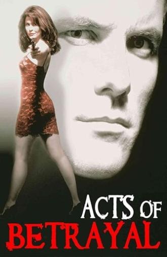 Acts of Betrayal (1997)