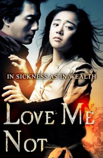 Love Me Not (2006)