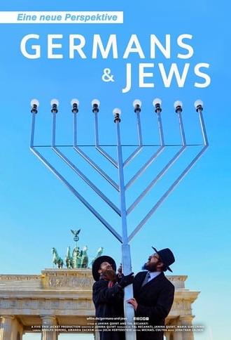 Germans & Jews - Eine neue Perspektive (2016)