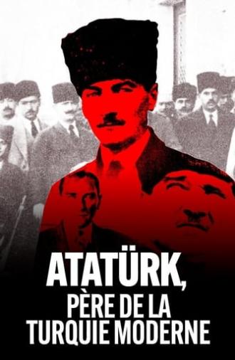Atatürk, père de la Turquie moderne (2023)