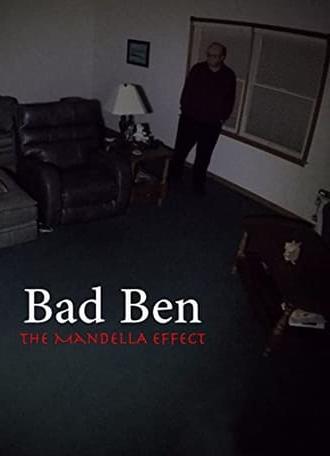 Bad Ben: The Mandela Effect (2018)