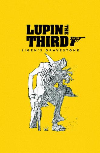 Lupin the Third: Jigen's Gravestone (2014)