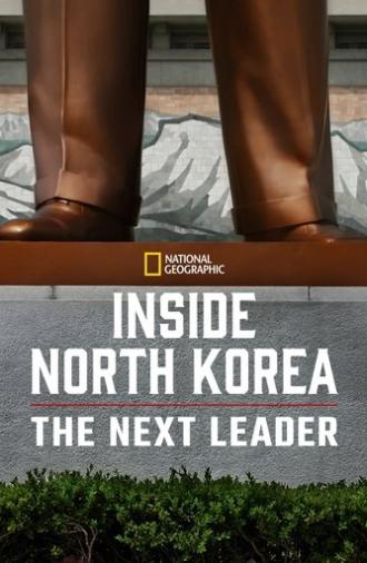Inside North Korea: The Next Leader (2020)