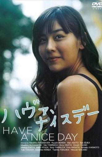 Have a Nice Day (2006)