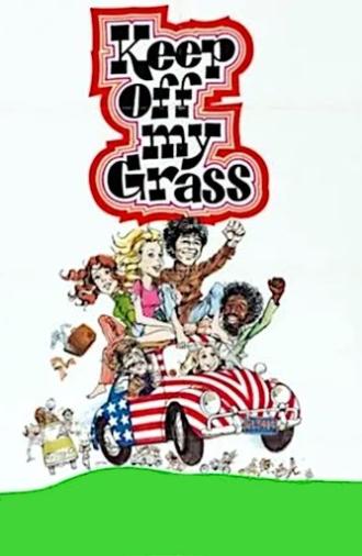 Keep Off My Grass! (1975)