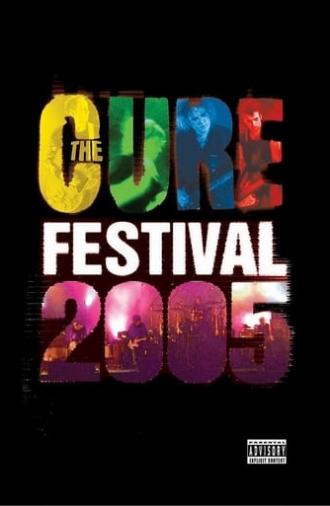 The Cure - Festival 2005 (2006)