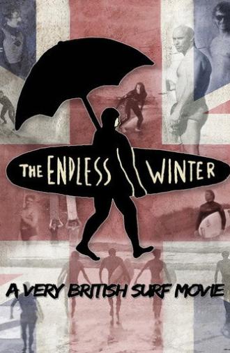 The Endless Winter: A Very British Surf Movie (2012)