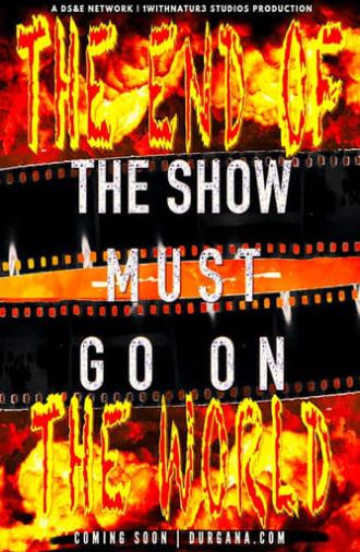 The Show Must Go On II: The End of the World (2024)