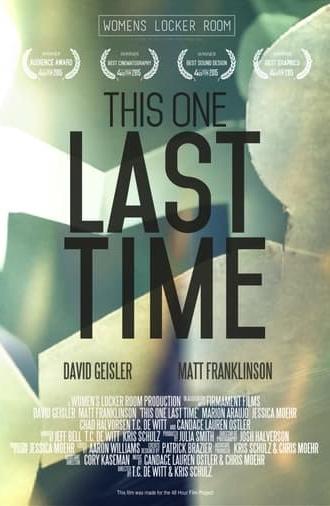 This One Last Time (2015)