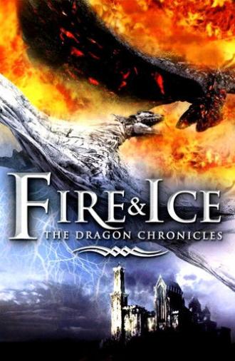 Fire and Ice: The Dragon Chronicles (2008)