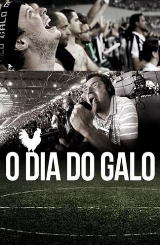 O Dia do Galo (2015)