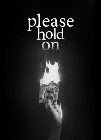 Please Hold On (2026)