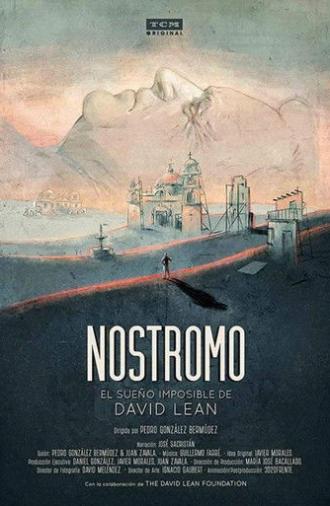 Nostromo: David Lean's Impossible Dream (2017)